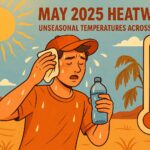 May 2025 Heatwave Unseasonal Temperatures Across the US